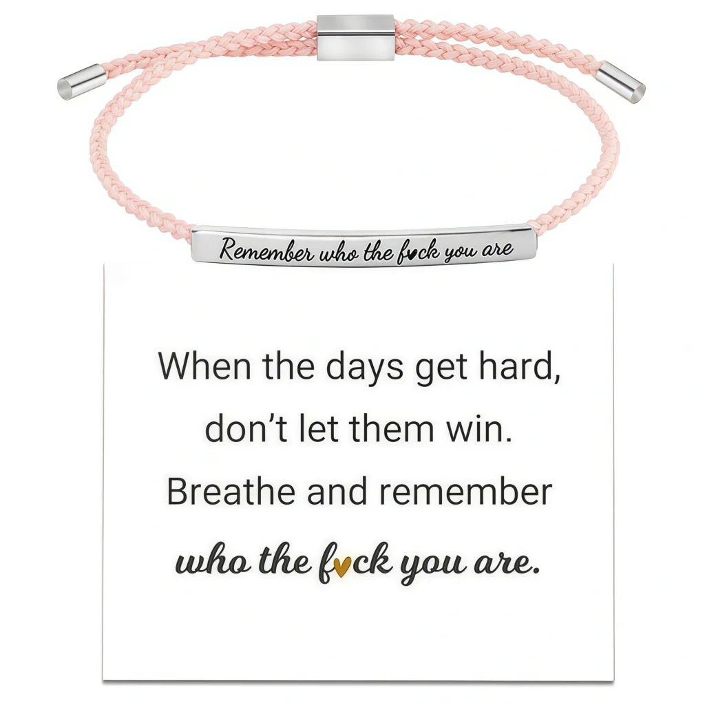 Motivational Bracelet——Remember Who The F You Are -silver