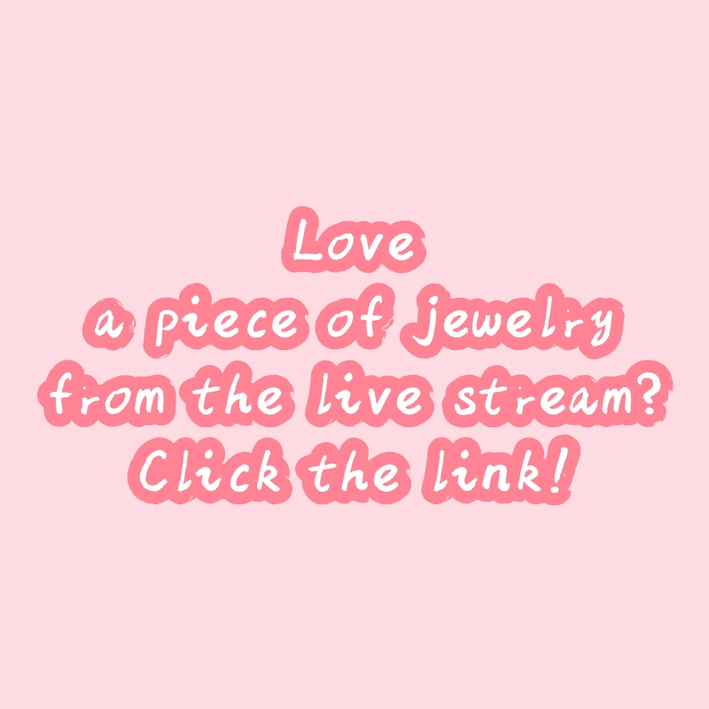 Love a piece of jewelry from the live stream? Click the link!